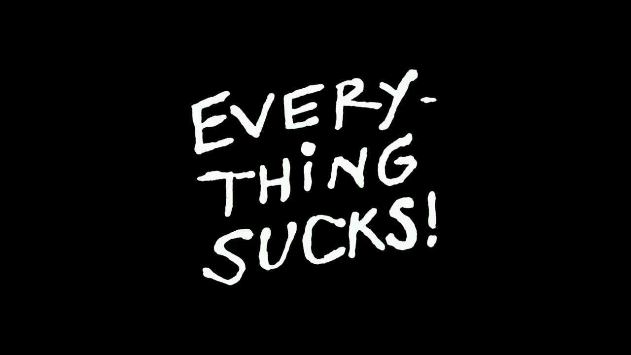 FR - Everything Sucks ! 4