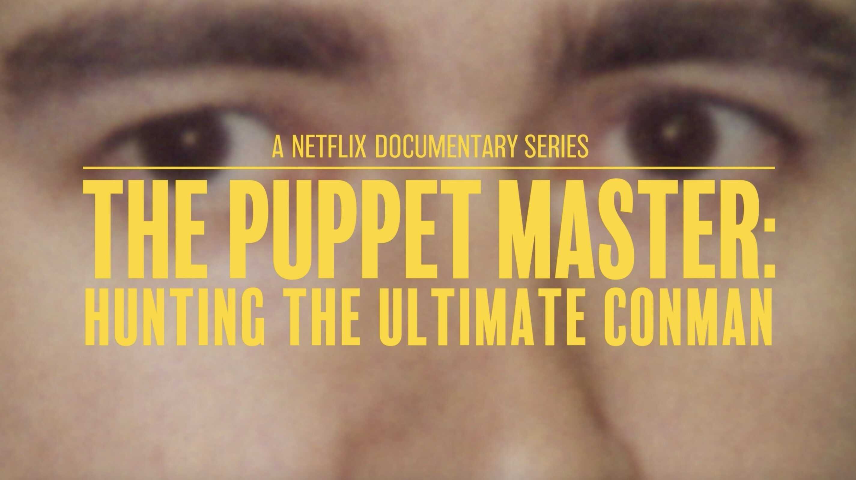 FR - The Puppet Master: Hunting the Ultimate Conman 0
