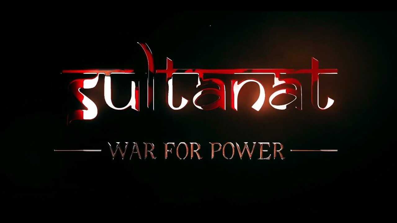 IN - Sultanat The War For Power 2021 0