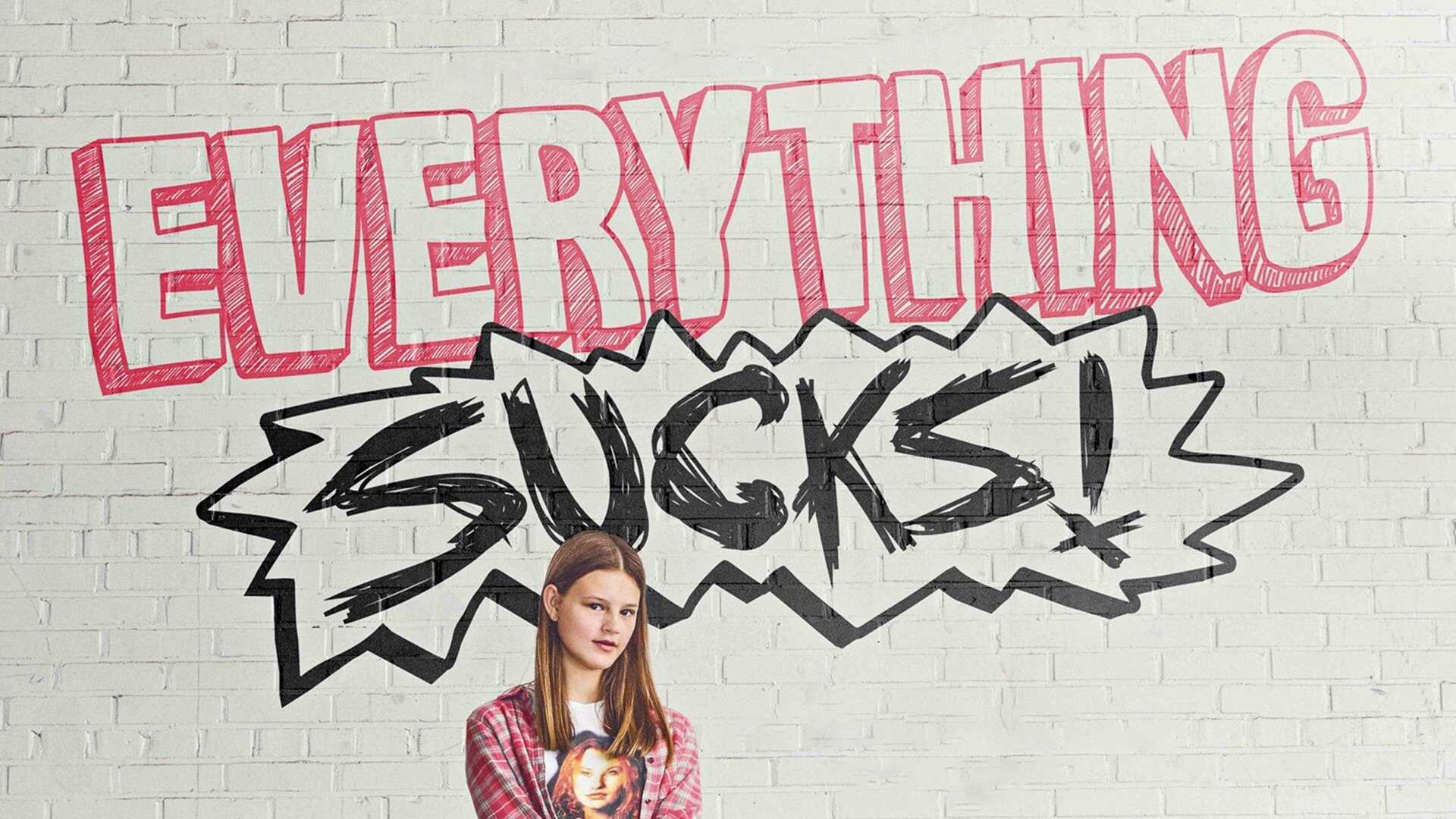 FR - Everything Sucks ! 1