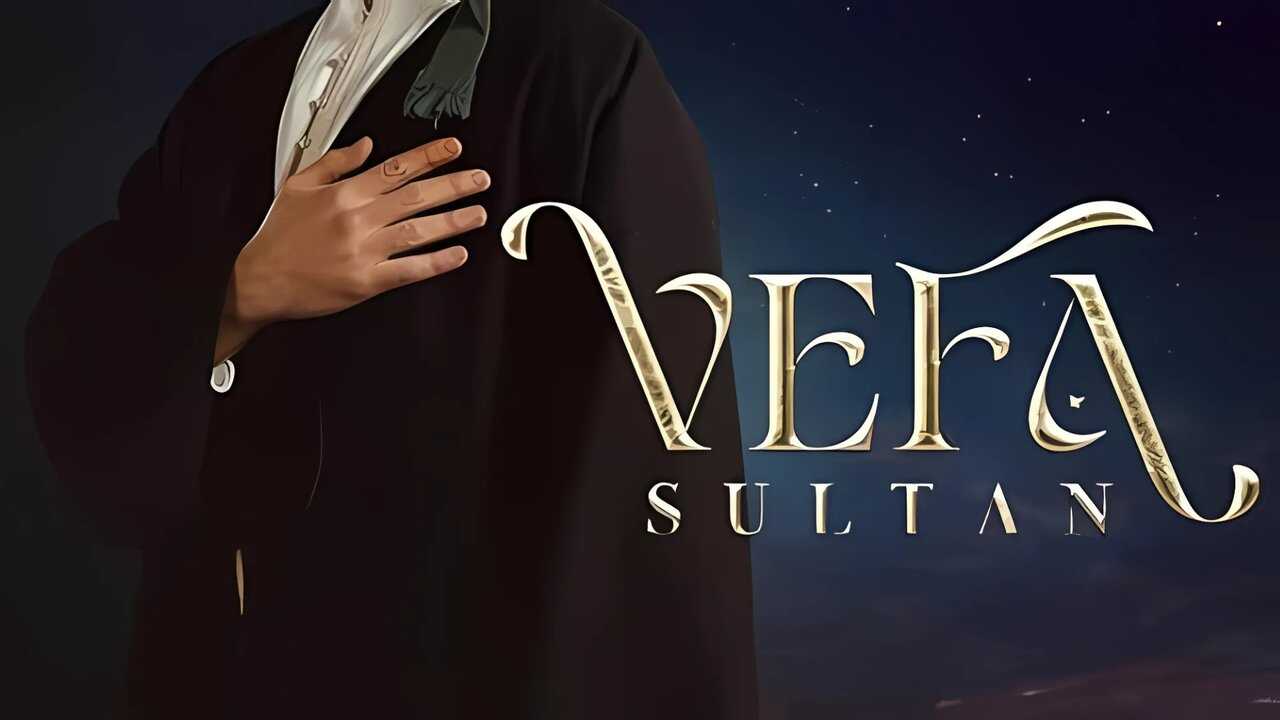 AR - مسلسل السلطان وفاء 1