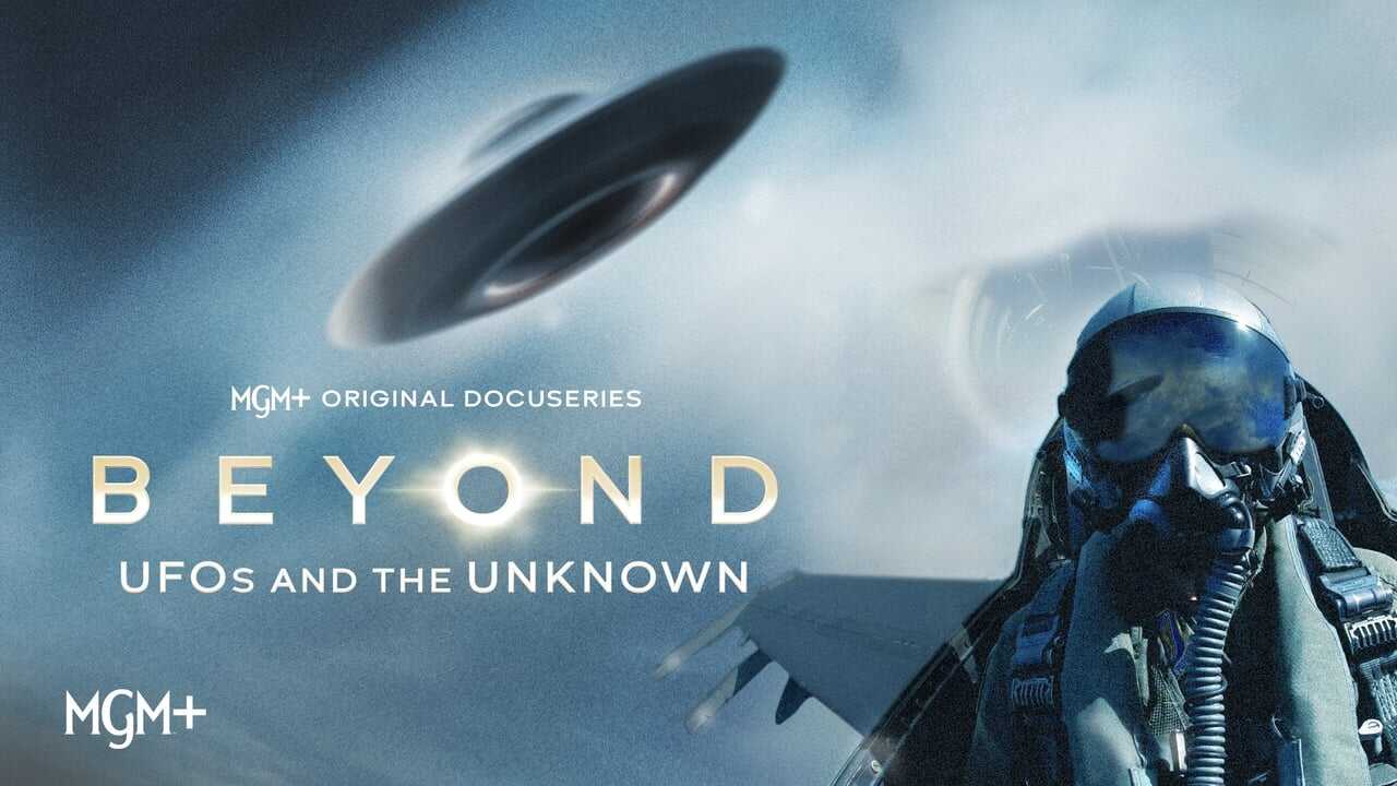 AL - Beyond: UFOS and the Unknown (2024) 3
