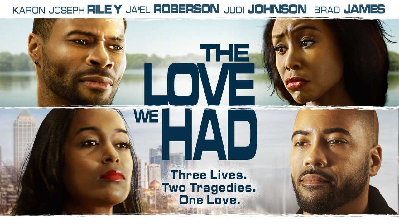 The Love We Had (2022) 0