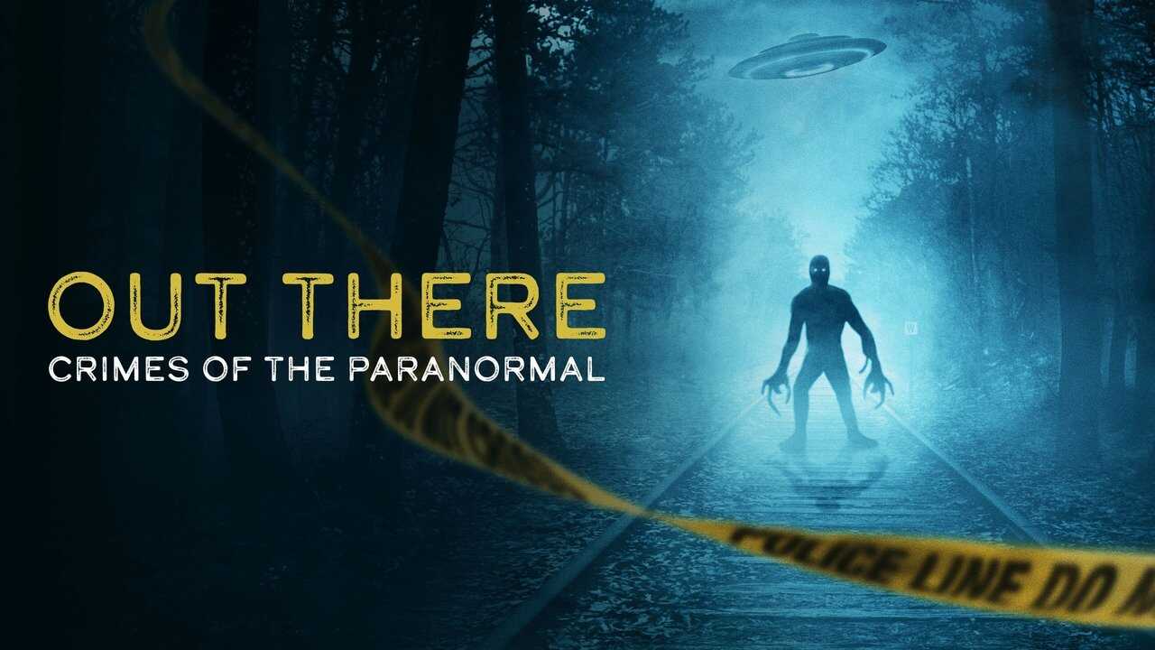 EN - OUT THERE: Crimes of the Paranormal (2024) 0