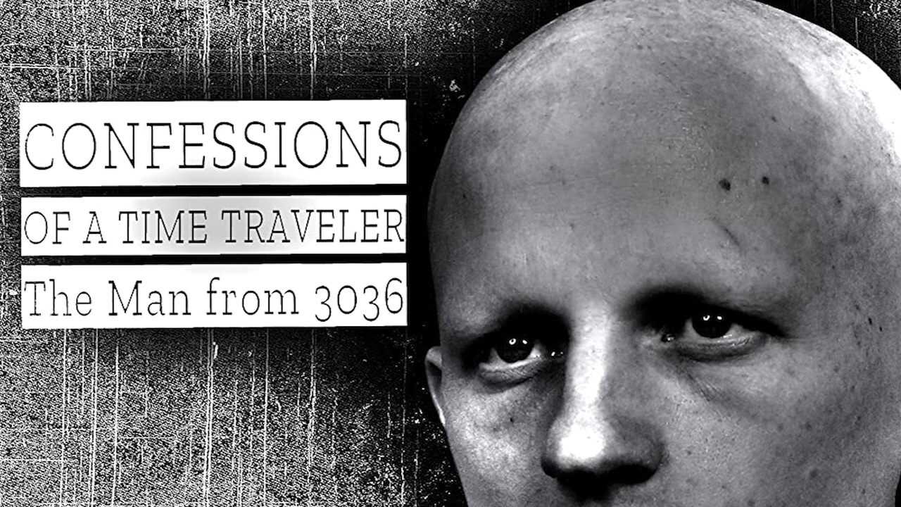 Confessions of a Time Traveler: The Man from 3036 0