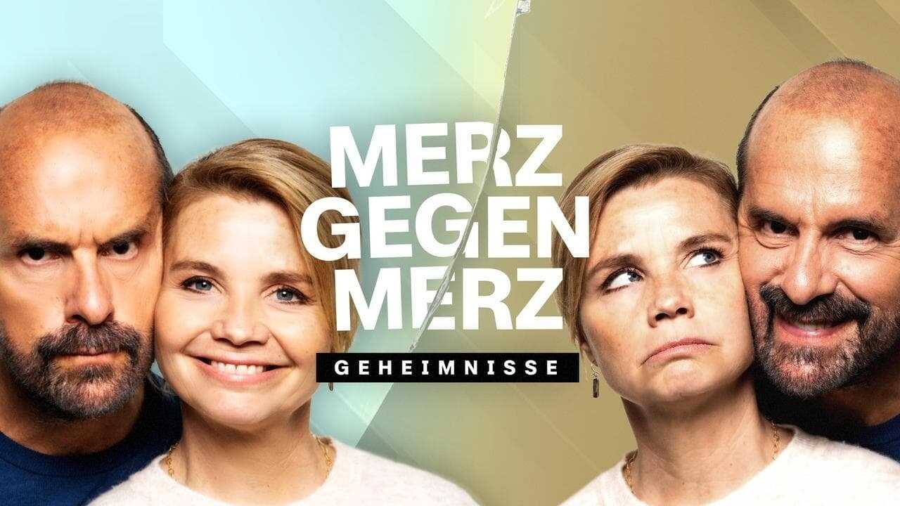 Merz gegen Merz - Geheimnisse 0