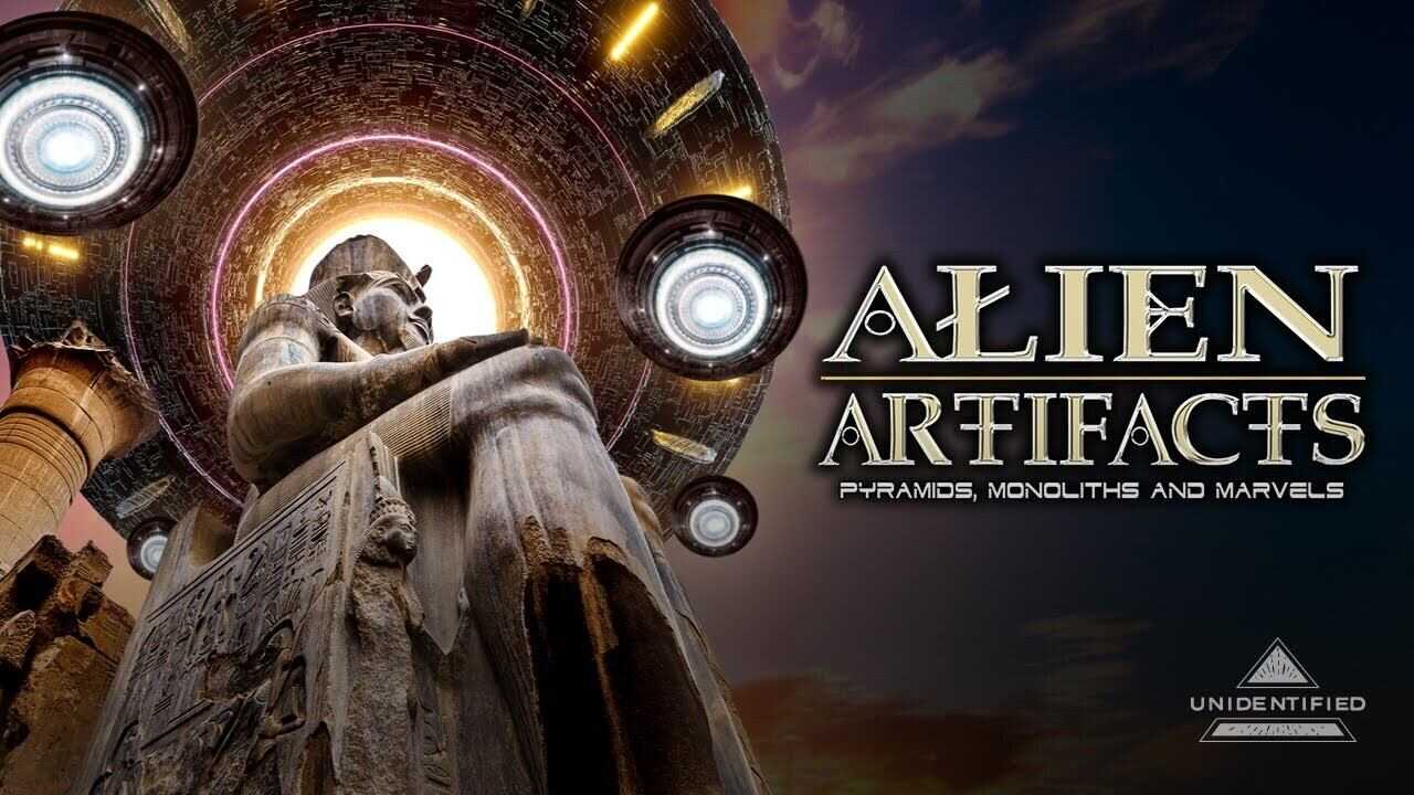 Alien Artifacts: Pyramids, Monoliths and Marvels 0