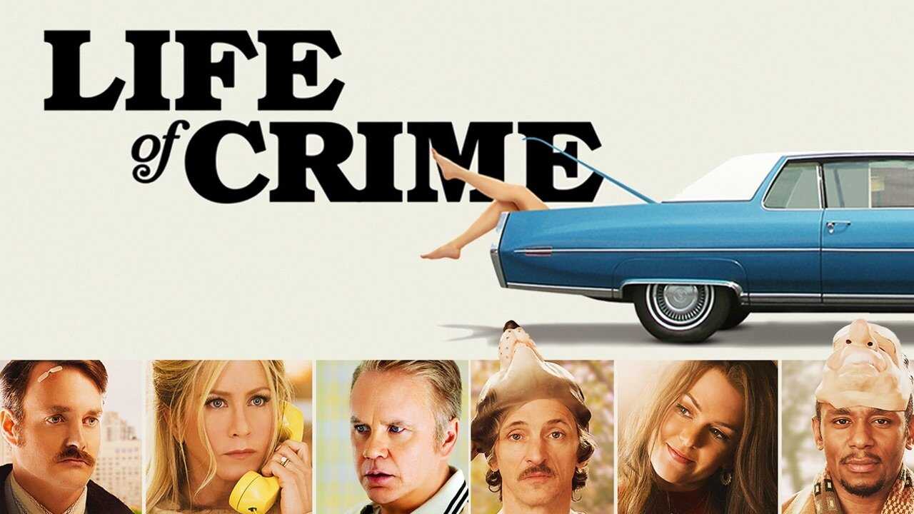 Life of Crime 0