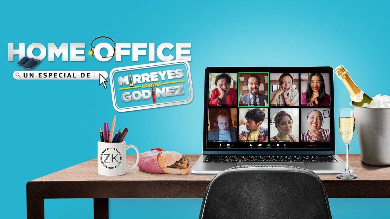 Home Office: Un especial de Mirreyes contra Godínez 0