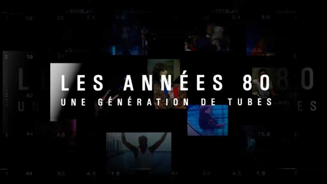 Les années 80, une génération de tubes (2025) 0