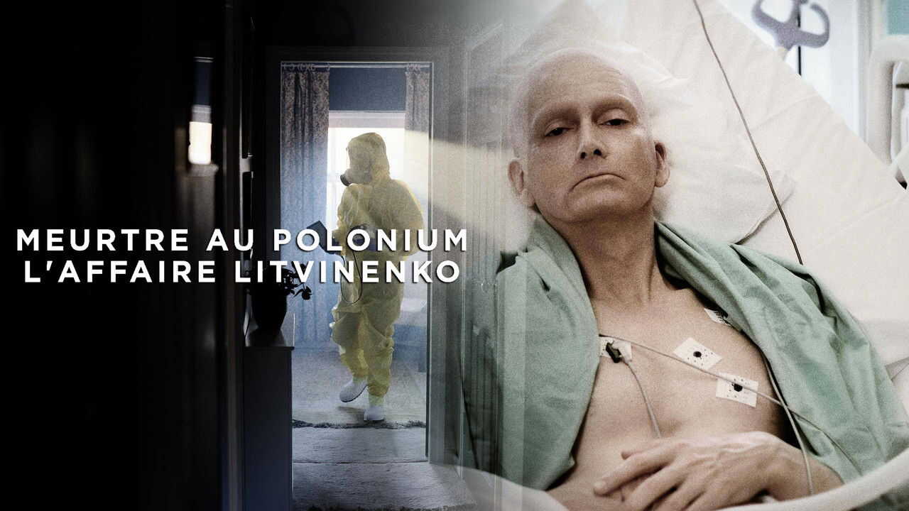 FR - Meurtre au Polonium - L'affaire Litvinenko (2022) (GB) 1