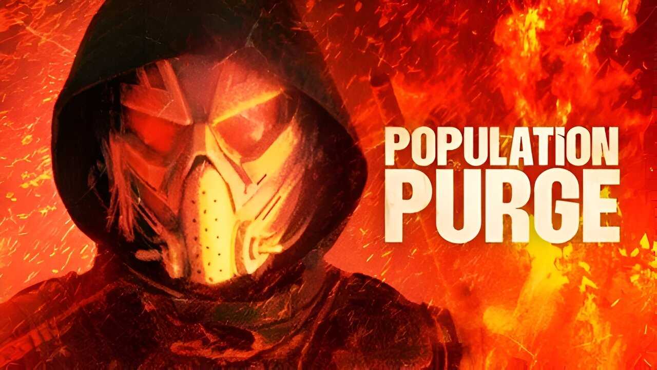 Population Purge (2024) 0