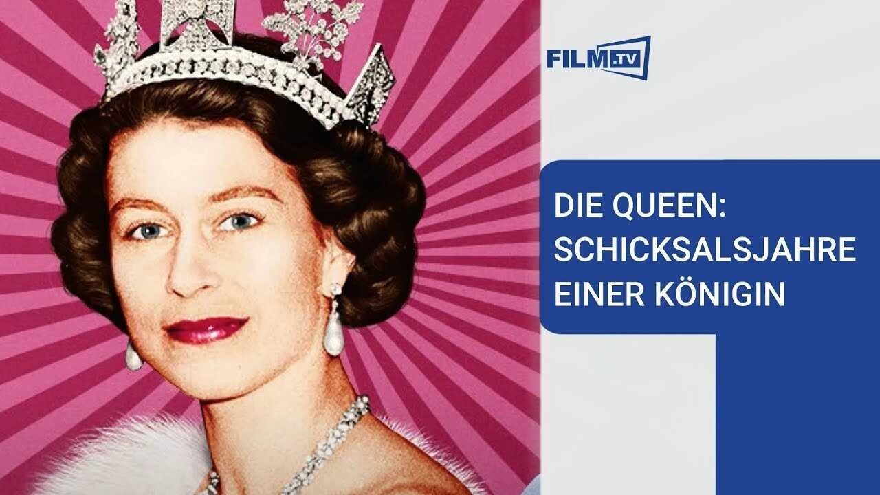 Die Queen - Schicksalsjahre einer Königin 0