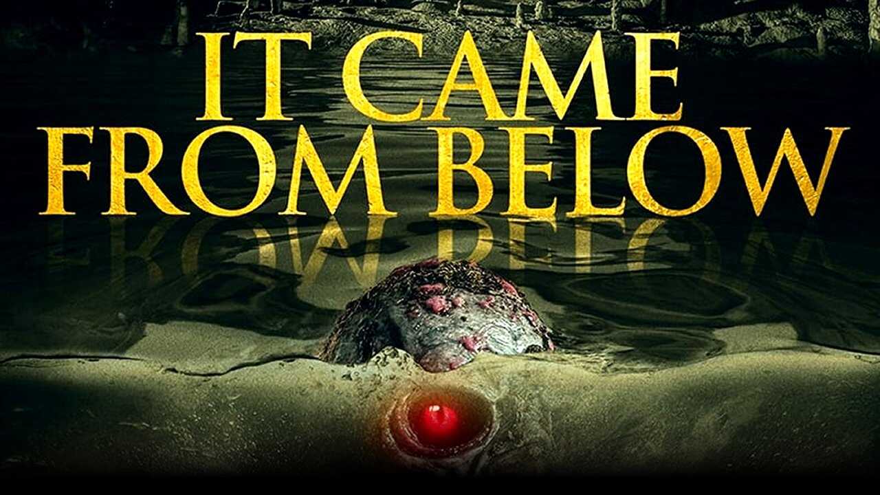 It Came from Below 0