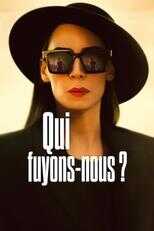 FR - Qui fuyons-nous ? 8