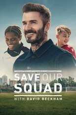 AR - Save Our Squad with David Beckham (2022) 8