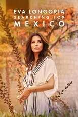 EN - Eva Longoria: Searching for Mexico (2023) 8