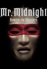 NF - Mr. Midnight: Beware The Monsters 8