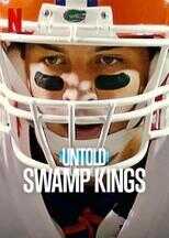 NF - Untold: Swamp Kings 8