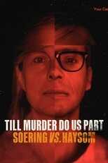 NF - Till Murder Do Us Part: Soering vs. Haysom 8