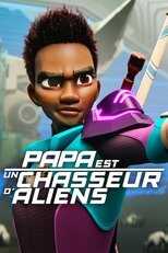 FR - Papa est un chasseur d'aliens 8