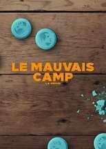 FR - Le Mauvais Camp : La série 8