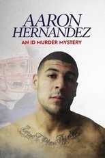NL - Aaron Hernandez: An ID Murder Mystery 8