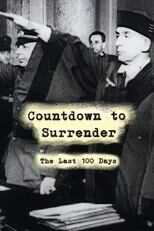 GR - Countdown to Surrender: The Last 100 Days (Docu) 8