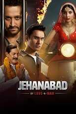 IN - Jehanabad - Of Love & War 8