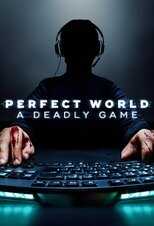 EN - Perfect World: A Deadly Game (2022) 8