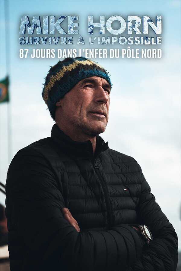 FR - Mike Horn survivre à l'impossible 8
