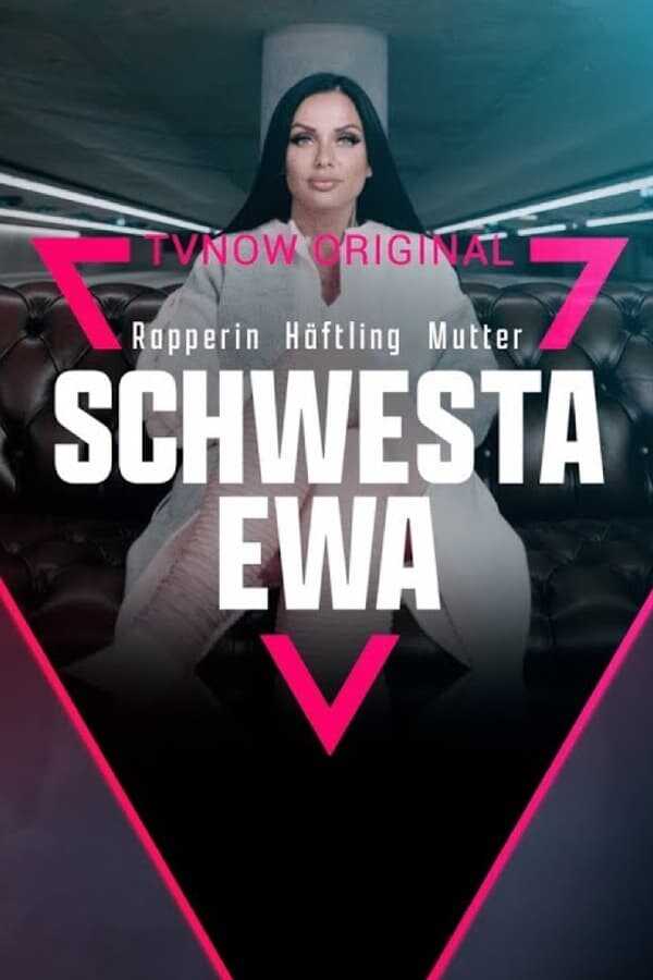 DE - Schwesta Ewa - Rapperin. Häftling. Mutter. (2022) 8