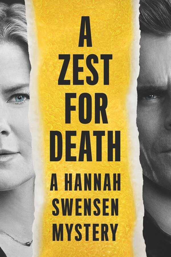 A Zest For Death: A Hannah Swensen Mystery (2023) 0