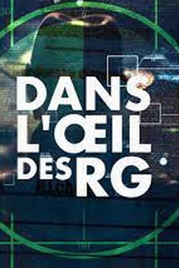 FR - Dans l'œil des RG 8