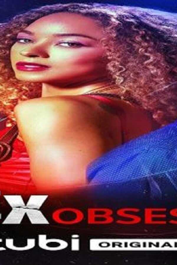 The Ex Obsession (2022) 0
