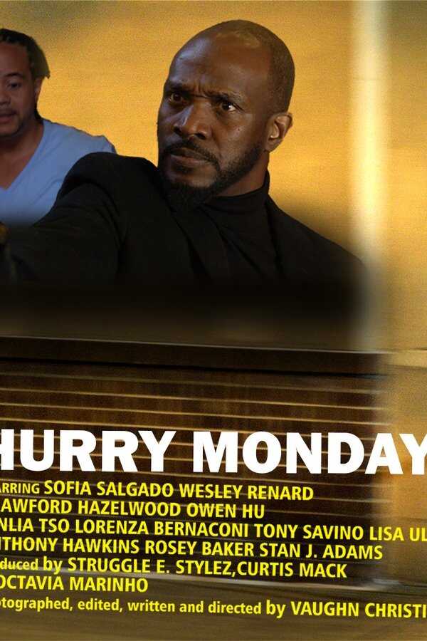 Hurry Monday (2023) 0